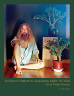 book cover of zen master avatar prem anadi bunny rabbit the third garden-variety gives violin lessons